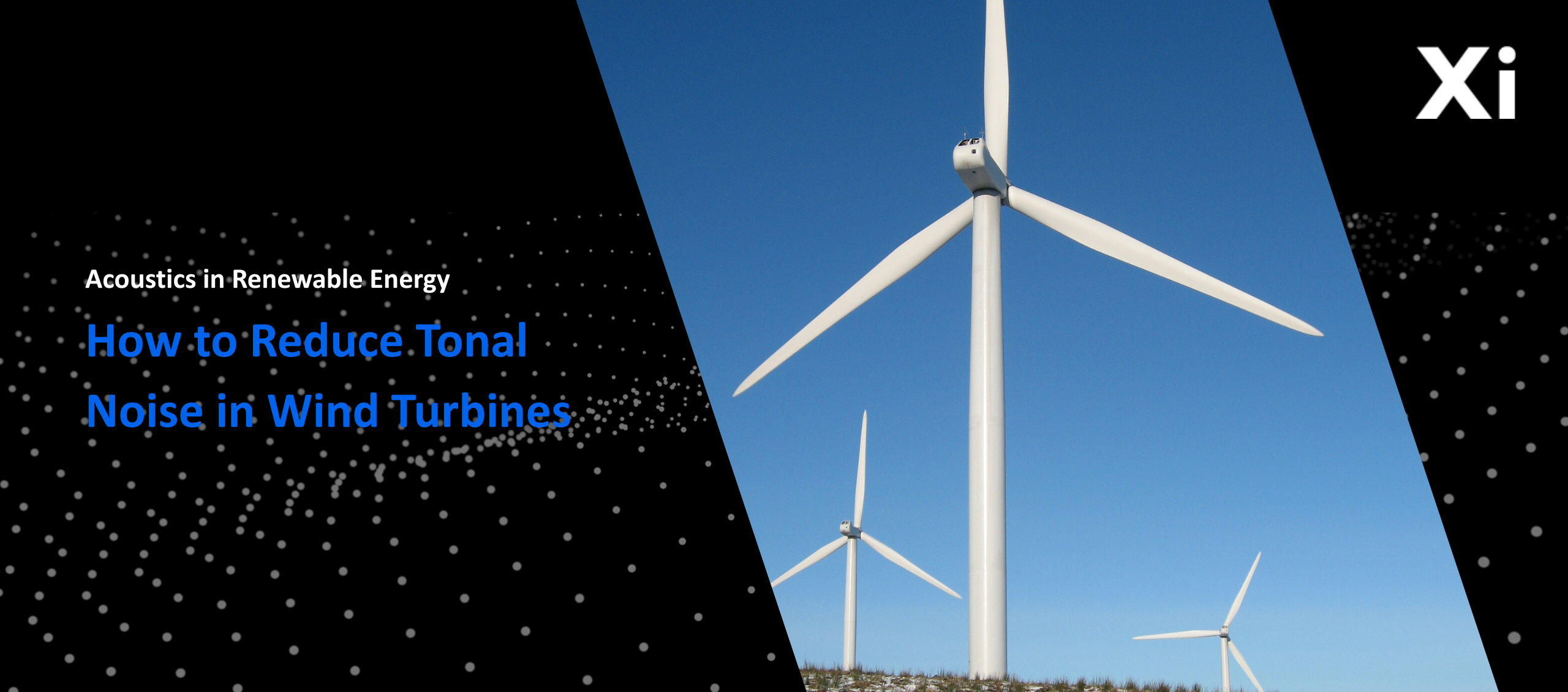 Wind turbines under clear sky with blog title on reducing tonal noise in renewable energy with Xi Engineering Consultants