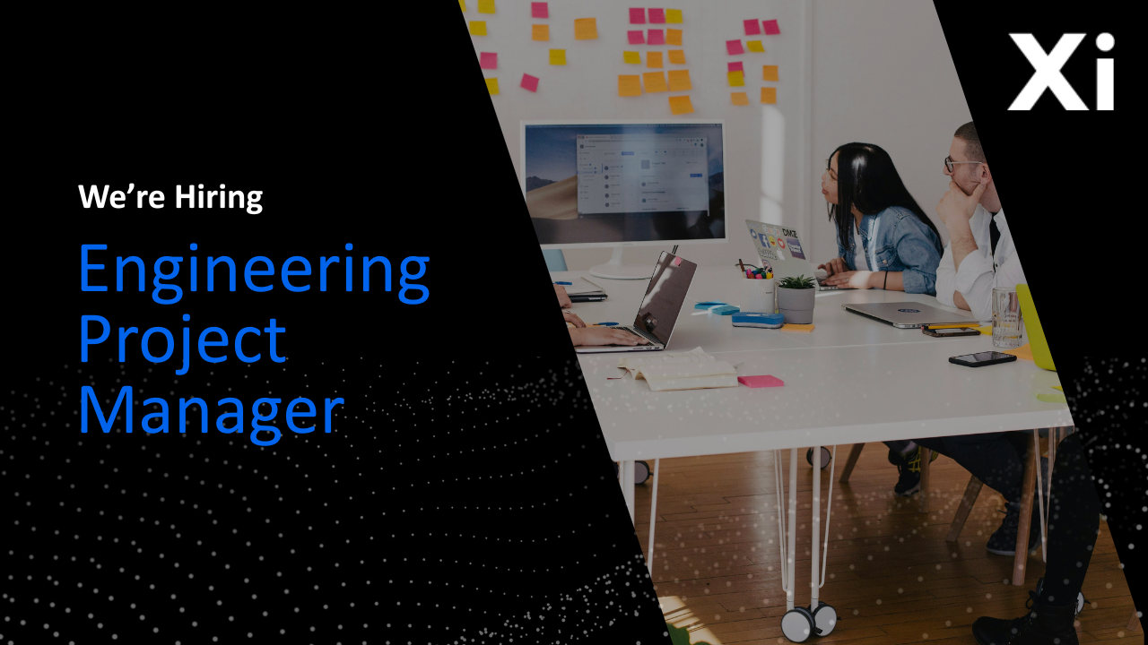 Xi Engineering Consultants job advertisement graphic for an Engineering Project Manager. The image shows a diverse team in a modern office collaborating around a desk with laptops, documents, and sticky notes on the wall. Text reads: ‘We’re Hiring – Engineering Project Manager’ alongside the Xi Engineering logo.